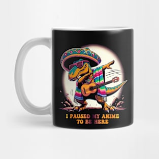 I paused My Game to Be Here Happy Cinco de Drinko Cinco de Mayo Mexican Fiesta Dancing dinosaur Cinco de Mayo Party 5th of May Mexican Pride Mug